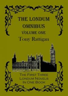 The Londum Omnibus Volume One (The Londum Series Book 4)
