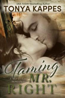 Taming Mr. Right Taming Mr. Right