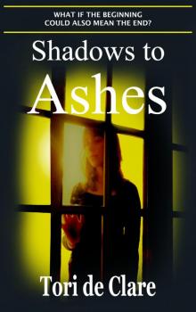 Shadows to Ashes