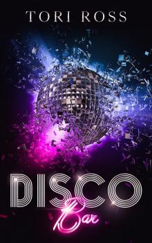 Disco Bar (The Holden Bars Book 1)