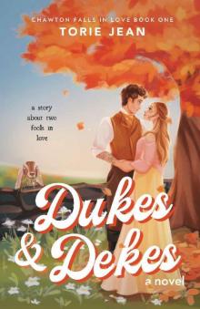 Dukes and Dekes: A Novel