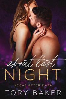 About Last Night (Vegas After Dark Book 4)