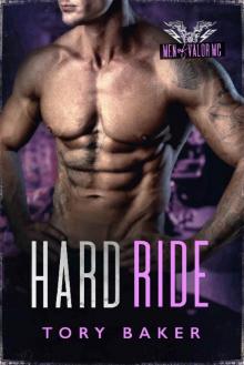 Hard Ride : Men of Valor MC, book 9