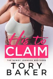 His to Claim (The Rowdy Johnson Brothers Book 4)