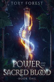 Power And The Sacred Blood: Book One
