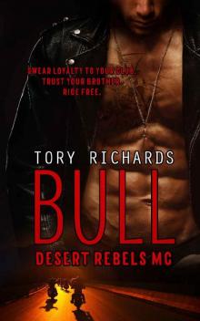 Bull (Desert Rebels MC Book 5)