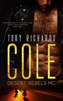 Cole (Desert Rebels MC, #1)