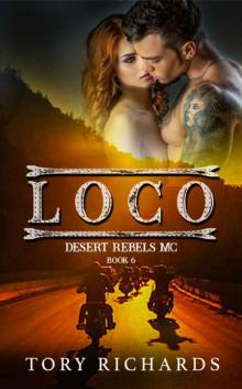 Loco (Desert Rebels MC Book 6)