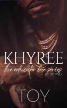 Khyree: The Educator Bae Series Book Two