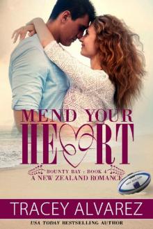 Mend Your Heart (Bounty Bay Book 4)