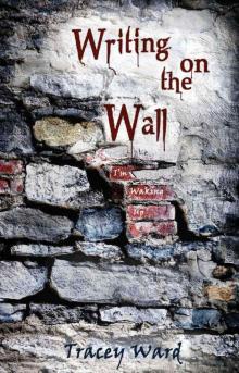 Writing on the Wall (Survival Series)