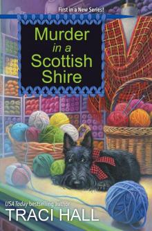 Murder in a Scottish Shire Murder in a Scottish Shire