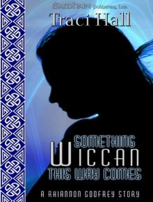 Something Wiccan This Way Comes