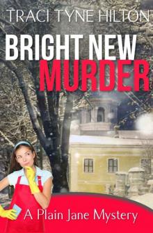 Bright New Murder: A Plain Jane Mystery