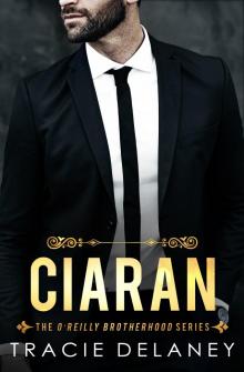 Ciaran (The O'Reilly Brotherhood Series Book 3)