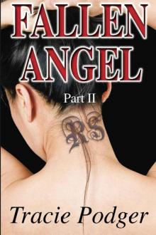 Fallen Angel, Part II