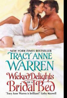 Wicked Delights Of A Bridal Bed Wicked Delights Of A Bridal Bed