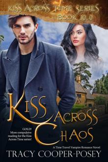 Kiss Across Chaos