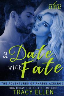 [Adventures of Anabel Axelrod 01.0] A Date With Fate