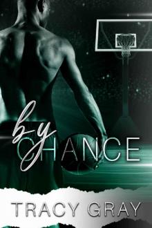 By Chance (Basketball Baes Book 2)