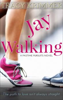 Jay Walking (Pastime Pursuits)
