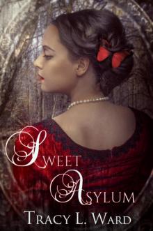 Sweet Asylum