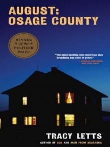 August: Osage County August: Osage County