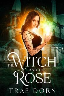 The Witch and the Rose (Mia Graves Book 1)