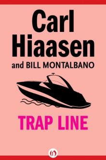 Carl Hiaasen & William D. Montalbano