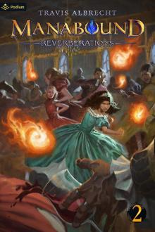 Reverberations: An Isekai Adventure (Manabound Book 2)