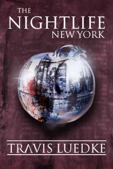 The Nightlife: New York