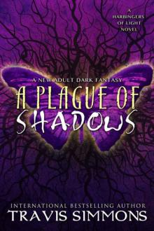 A Plague of Shadows