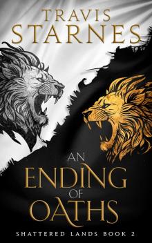 An Ending of Oaths (Shattered Lands Book 2)