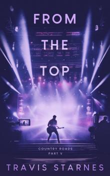 From the Top (Country Roads Book 5)