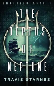 The Depths of Neptune (Imperium Book 4)