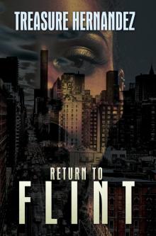 Return to Flint Return to Flint