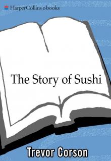 The Story of Sushi The Story of Sushi