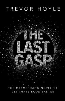 The Last Gasp The Last Gasp