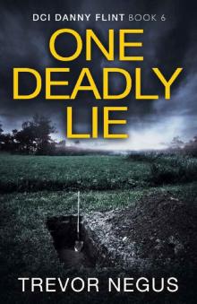 One Deadly Lie (DCI Danny Flint Book 6)