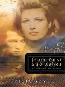 From Dust and Ashes: A Story of Liberation