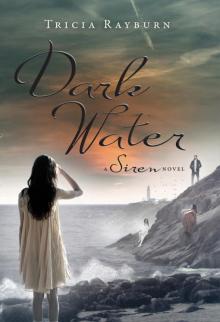 Dark Water: A Siren Novel Dark Water: A Siren Novel