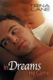 In Dreams He Came In Dreams He Came