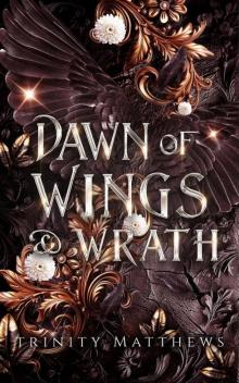 Dawn of Wings & Wrath