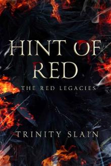 Hint of Red: A Red Legacies Prequel