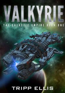 Valkyrie (The Galactic Empire Book 1) Valkyrie (The Galactic Empire Book 1)