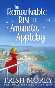 The Remarkable Rise of Amanda Appleby The Remarkable Rise of Amanda Appleby
