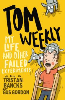 My Life and Other Failed Experiments My Life and Other Failed Experiments
