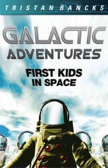 Galactic Adventures Galactic Adventures