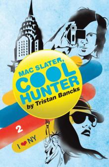 Mac Slater Coolhunter 2