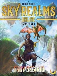 Sky Realms Online- Grayhold Sky Realms Online- Grayhold